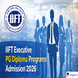 IIFT Executive PG Diploma Programs Admission 2026 Open, Last Date March 31